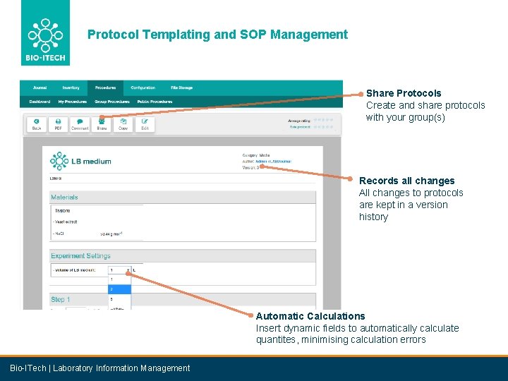 Protocol Templating and SOP Management Share Protocols Create and share protocols with your group(s)