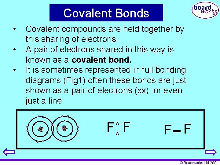 Covalent Bonds • • • Covalent compounds are held together by this sharing of