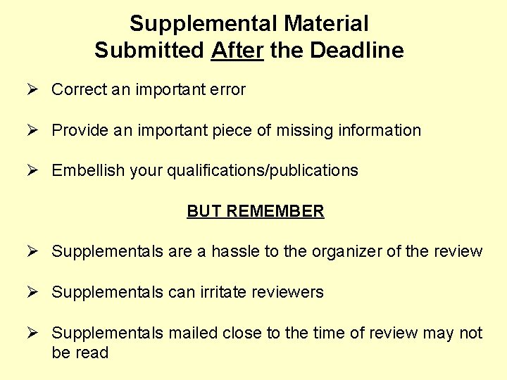Supplemental Material Submitted After the Deadline Ø Correct an important error Ø Provide an
