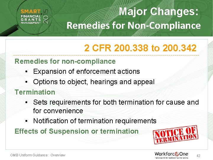 Major Changes: Remedies for Non-Compliance 2 CFR 200. 338 to 200. 342 Remedies for