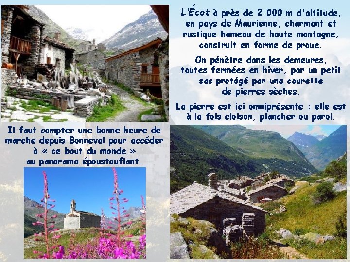 L’Écot à près de 2 000 m d'altitude, en pays de Maurienne, charmant et