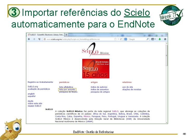 3 Importar referências do Scielo automaticamente para o End. Note: Gestão de Referências 46