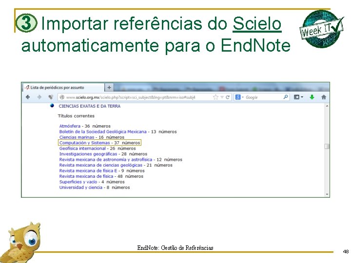 3 Importar referências do Scielo automaticamente para o End. Note: Gestão de Referências 48