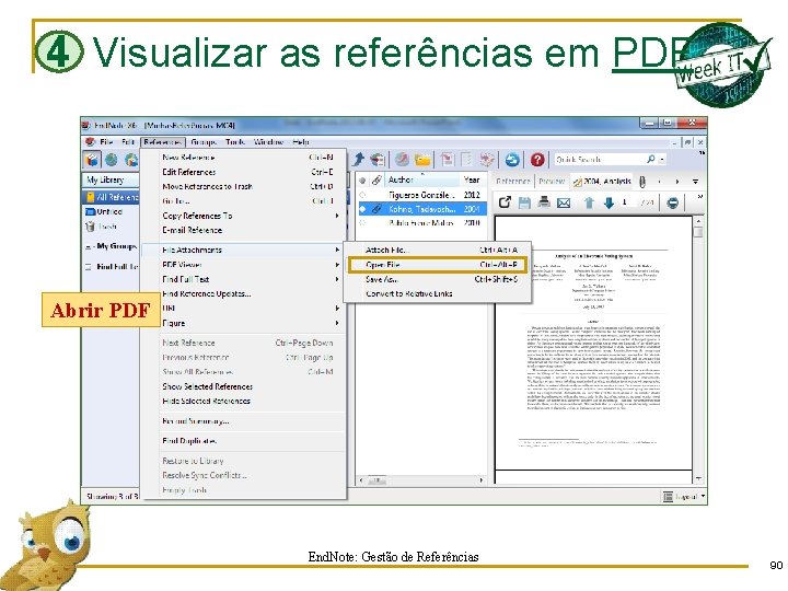 4 Visualizar as referências em PDF Abrir PDF End. Note: Gestão de Referências 90