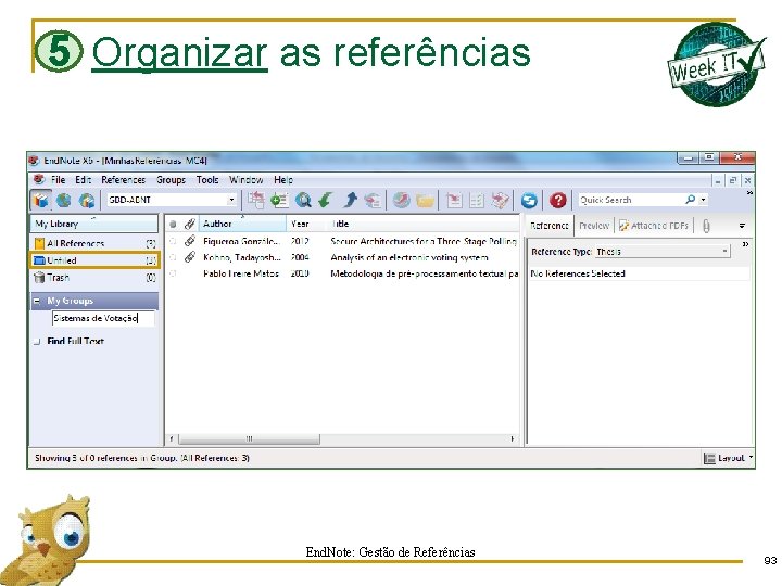 5 Organizar as referências End. Note: Gestão de Referências 93 