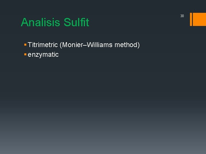 Analisis Sulfit § Titrimetric (Monier–Williams method) § enzymatic 30 