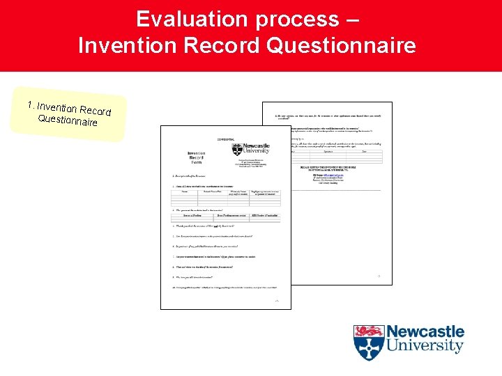 Evaluation process – Invention Record Questionnaire 1. Invention R ecord Questionnair e 