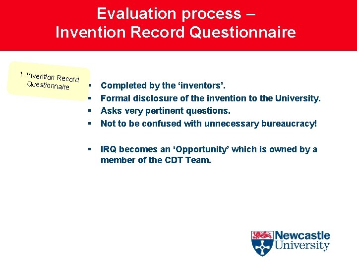 Evaluation process – Invention Record Questionnaire 1. Invention R ecord Questionnair e § §