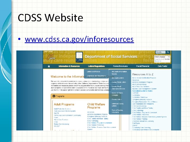 CDSS Website • www. cdss. ca. gov/inforesources 