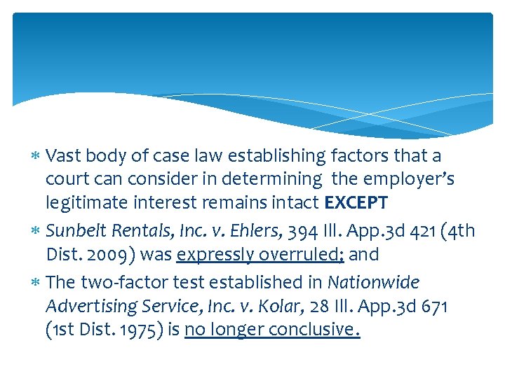  Vast body of case law establishing factors that a court can consider in