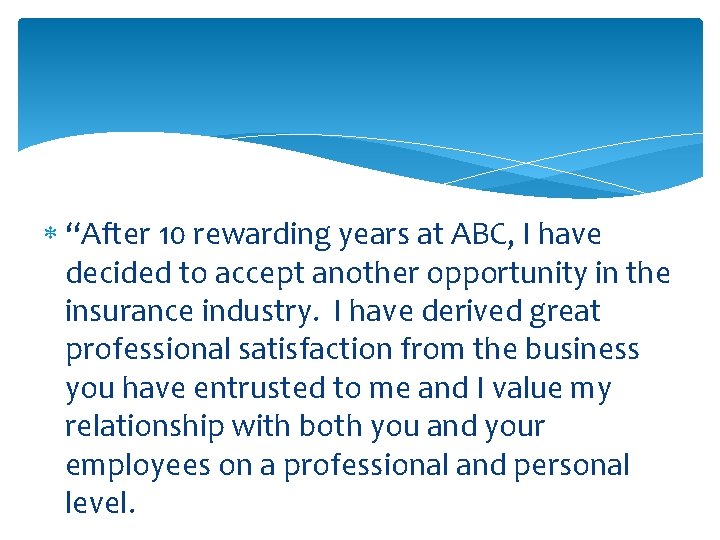  “After 10 rewarding years at ABC, I have decided to accept another opportunity