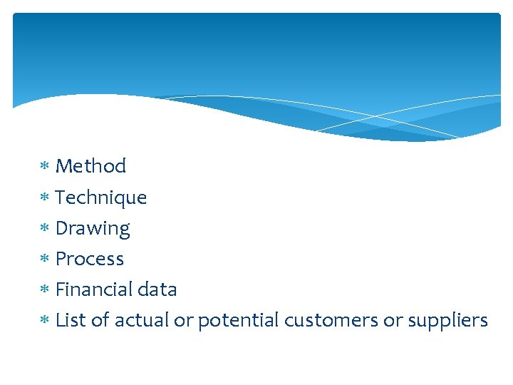  Method Technique Drawing Process Financial data List of actual or potential customers or