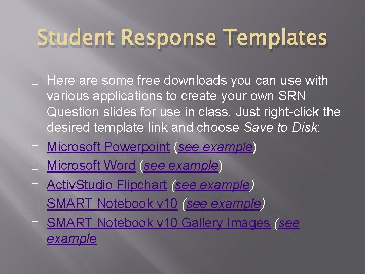 Student Response Templates � � � Here are some free downloads you can use