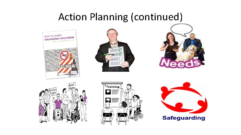 Action Planning (continued) 