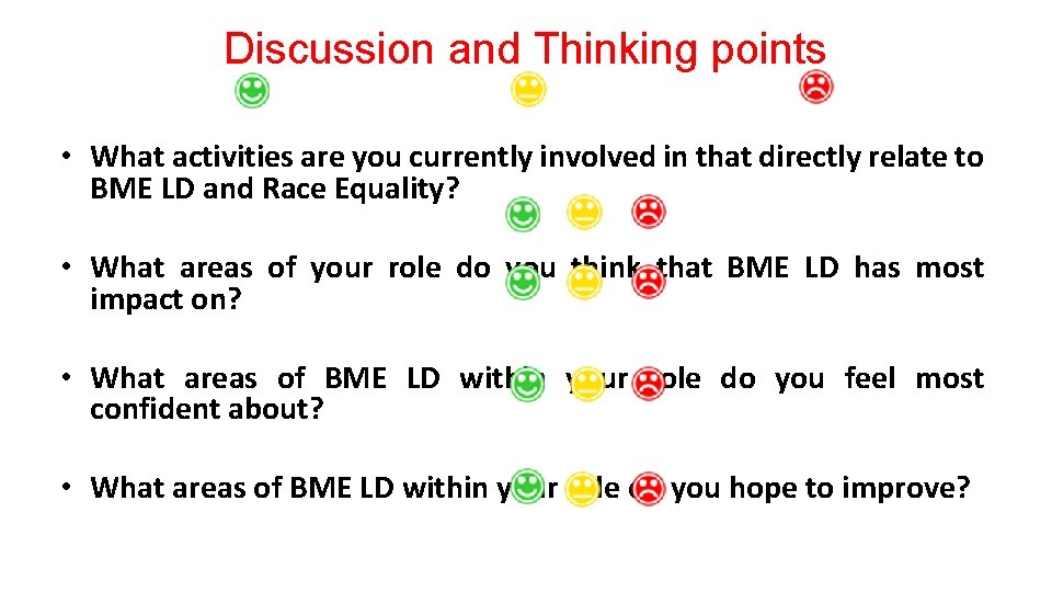 Discussion and Thinking points • What activities are you currently involved in that directly