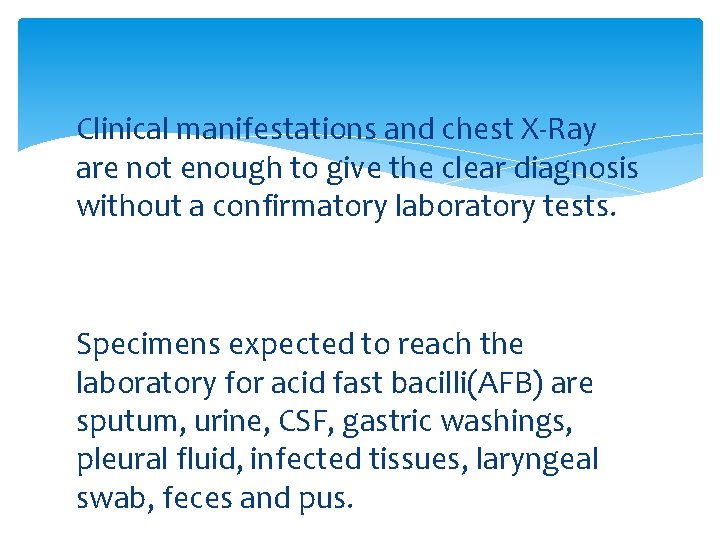 Clinical manifestations and chest X-Ray are not enough to give the clear diagnosis without