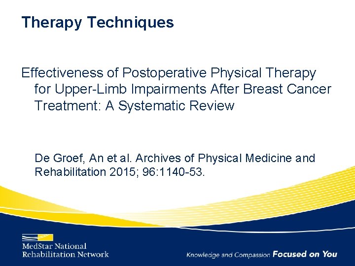 Therapy Techniques Effectiveness of Postoperative Physical Therapy for Upper-Limb Impairments After Breast Cancer Treatment: