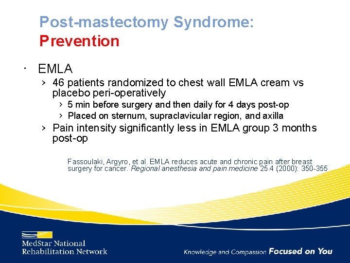 Post-mastectomy Syndrome: Prevention EMLA › 46 patients randomized to chest wall EMLA cream vs