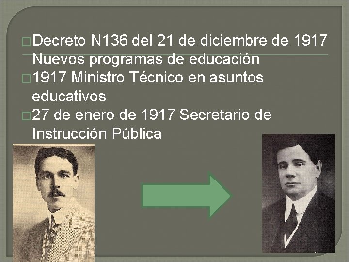 �Decreto N 136 del 21 de diciembre de 1917 Nuevos programas de educación �