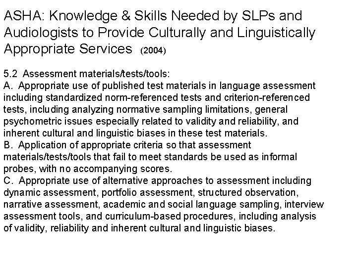 ASHA: Knowledge & Skills Needed by SLPs and Audiologists to Provide Culturally and Linguistically