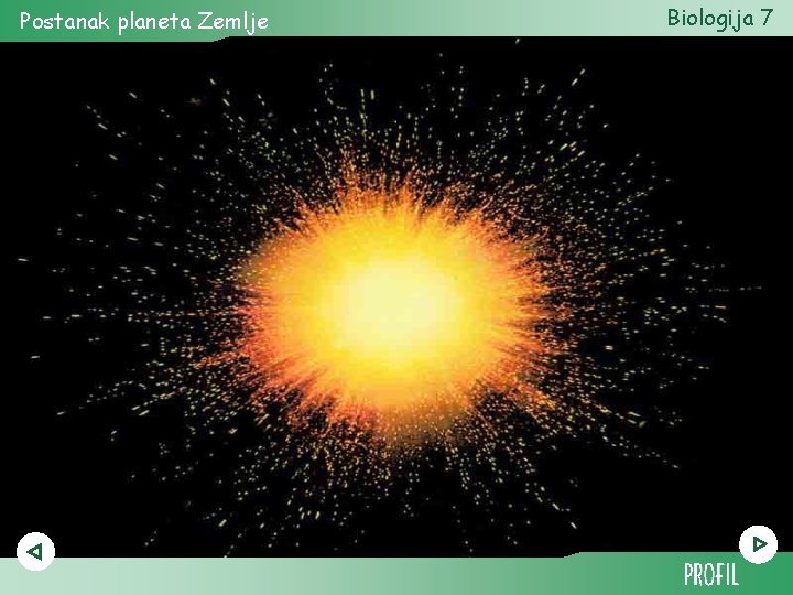 Postanak planeta Zemlje Biologija 7 