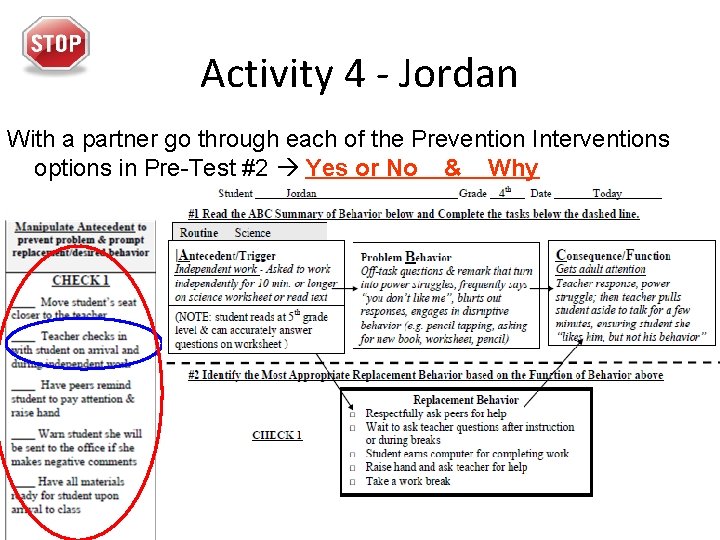 Activity 4 - Jordan With a partner go through each of the Prevention Interventions