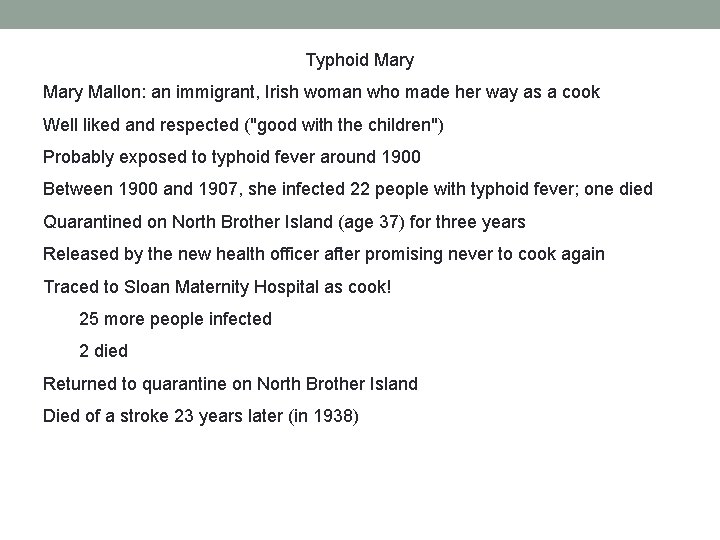 Typhoid Mary Mallon: an immigrant, Irish woman who made her way as a cook