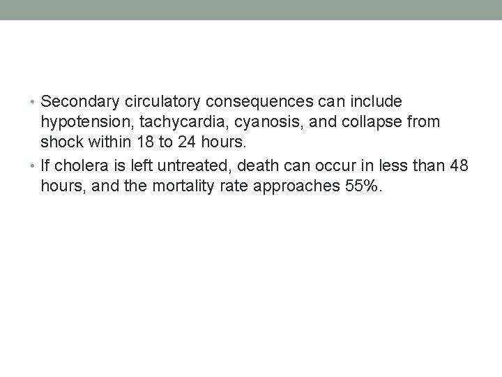  • Secondary circulatory consequences can include hypotension, tachycardia, cyanosis, and collapse from shock