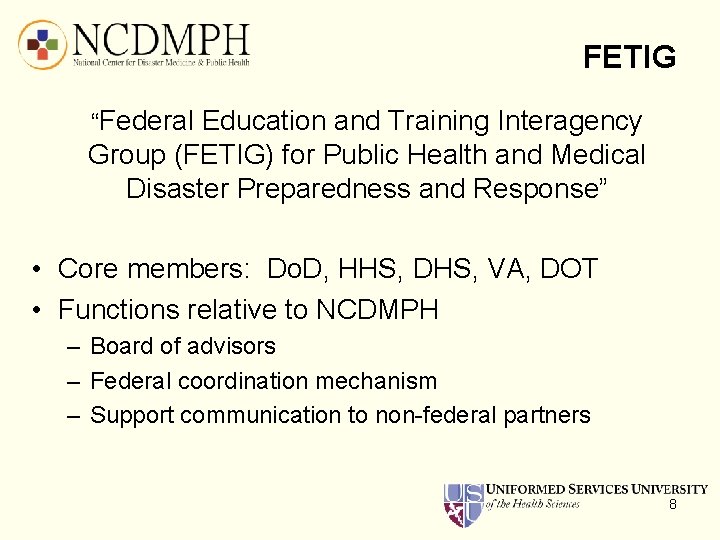 FETIG “Federal Education and Training Interagency Group (FETIG) for Public Health and Medical Disaster