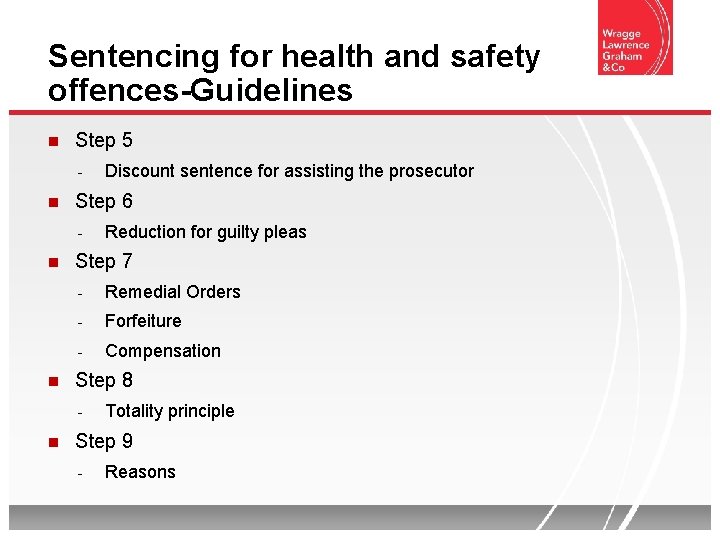 Sentencing for health and safety offences-Guidelines Step 5 - Step 6 - Reduction for