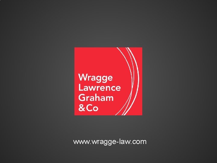 www. wragge-law. com 