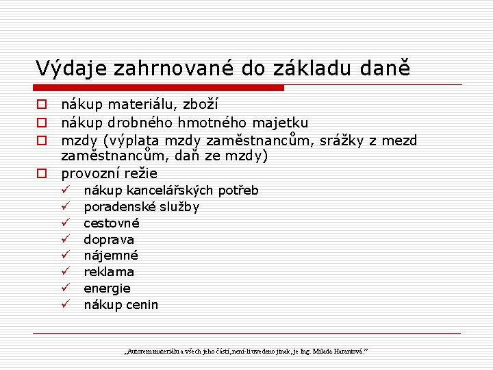 Výdaje zahrnované do základu daně o nákup materiálu, zboží o nákup drobného hmotného majetku