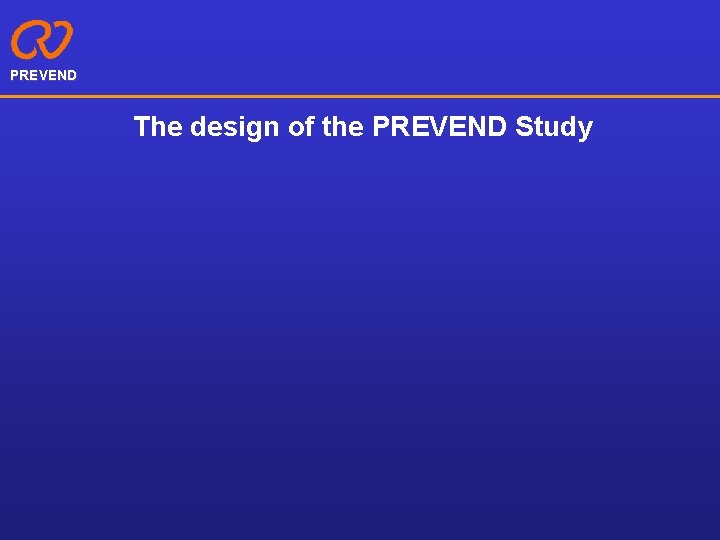 PREVEND The design of the PREVEND Study 