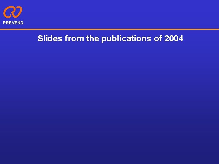PREVEND Slides from the publications of 2004 