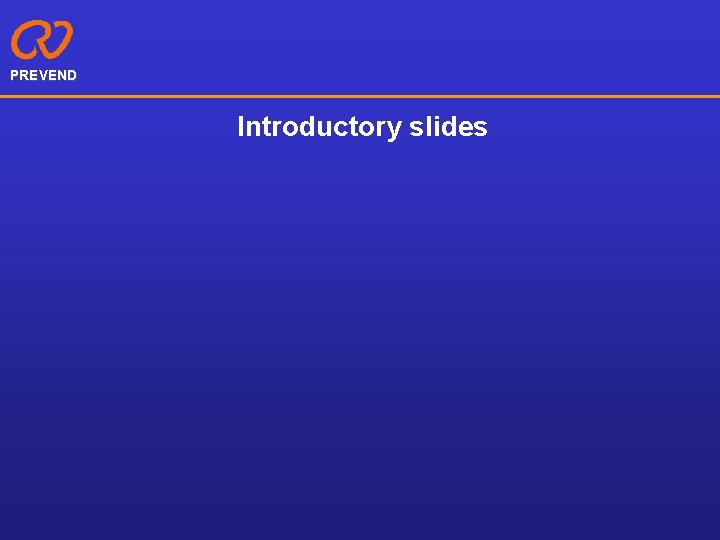PREVEND Introductory slides 