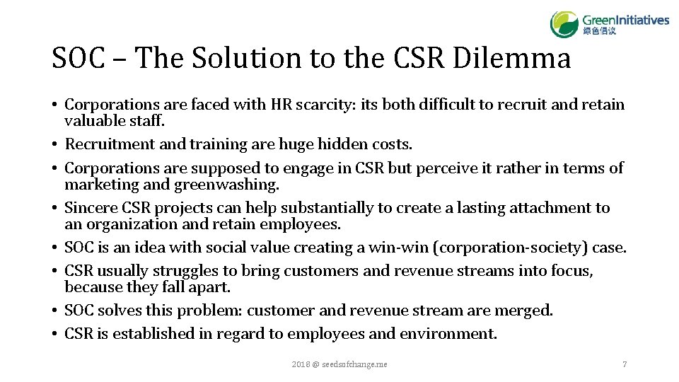 SOC – The Solution to the CSR Dilemma • Corporations are faced with HR