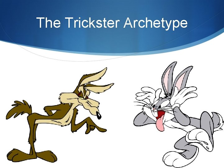 The Trickster Archetype 