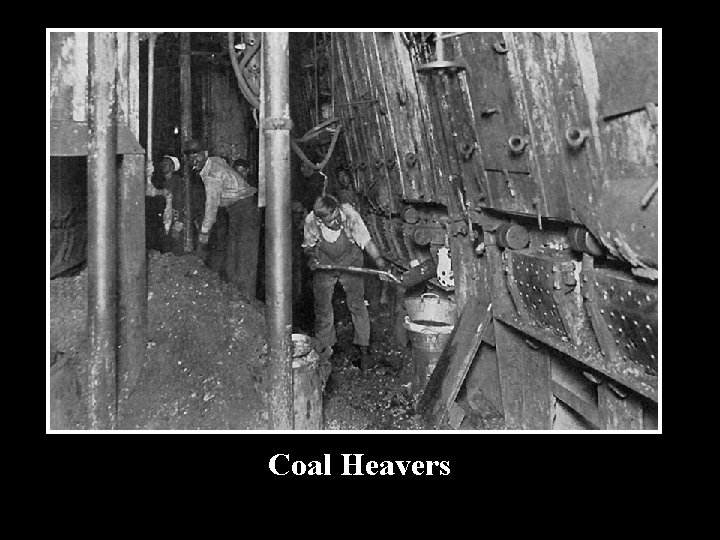 Coal Heavers 