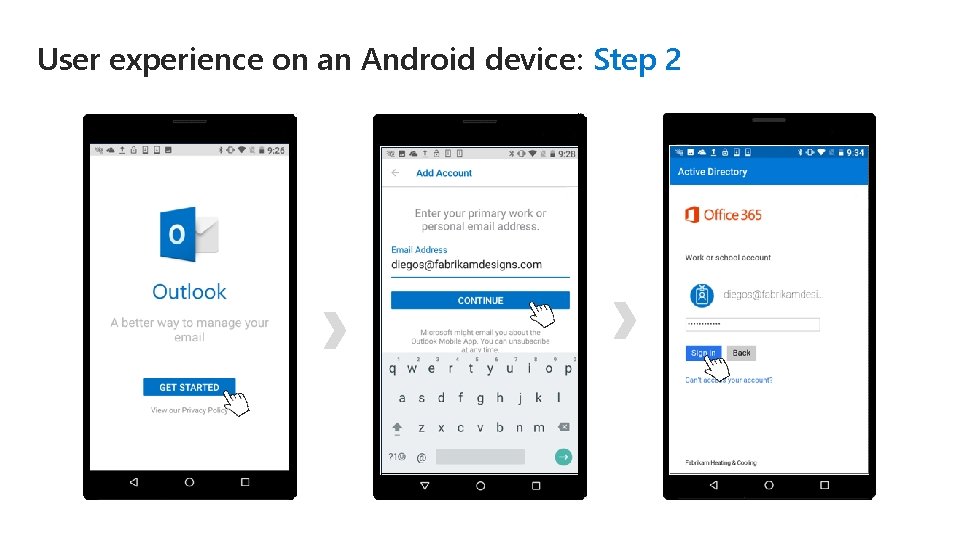 User experience on an Android device: Step 2 