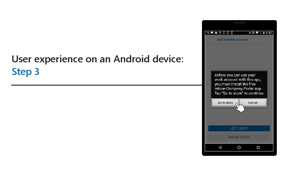 User experience on an Android device: Step 3 