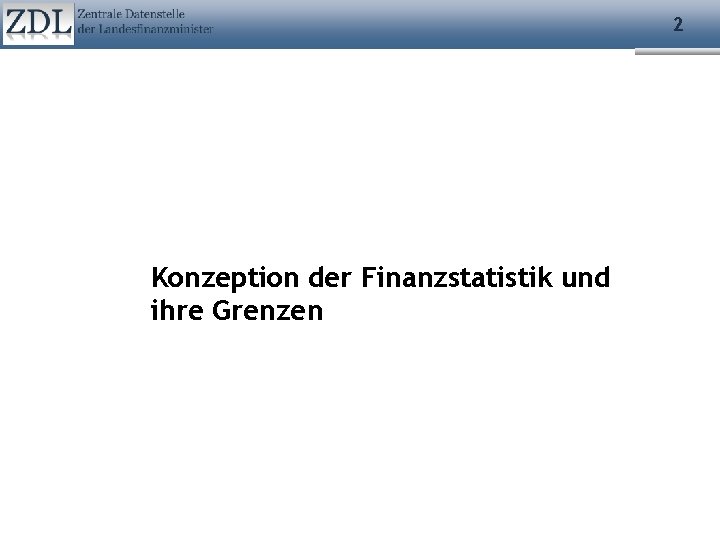 2 Konzeption der Finanzstatistik und ihre Grenzen 