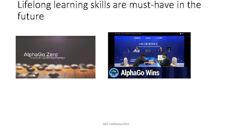 Lifelong learning skills are must-have in the future SALT Conference 2019 