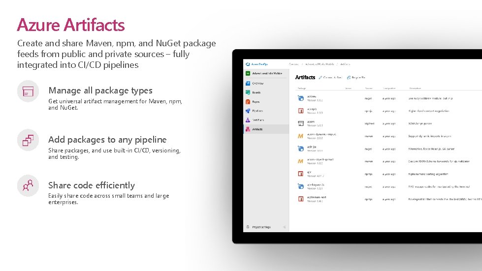 Azure Artifacts Create and share Maven, npm, and Nu. Get package feeds from public