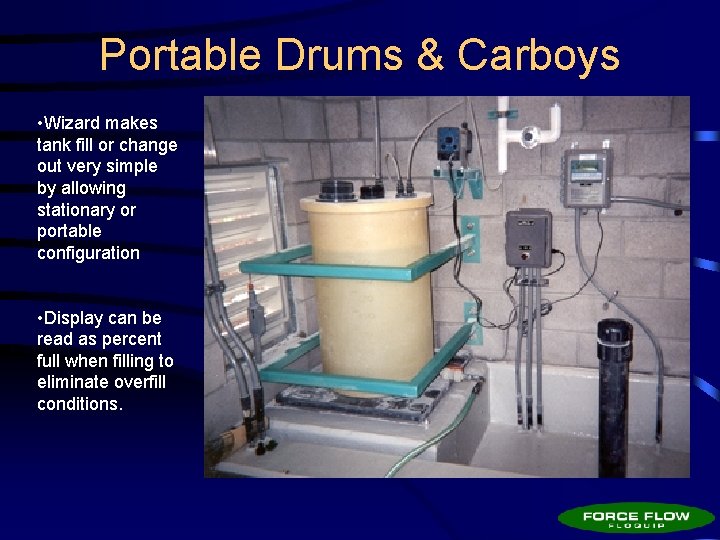 Portable Drums & Carboys • Wizard makes tank fill or change out very simple