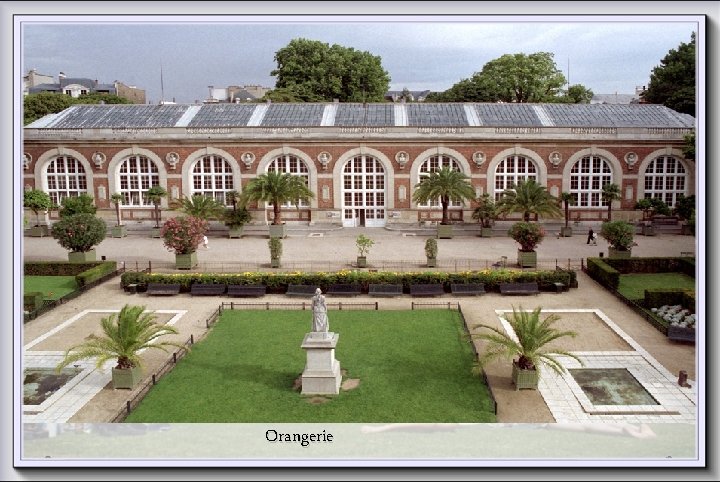 Orangerie 