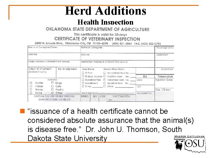 Herd Additions Health Inspection n “issuance of a health certificate cannot be considered absolute