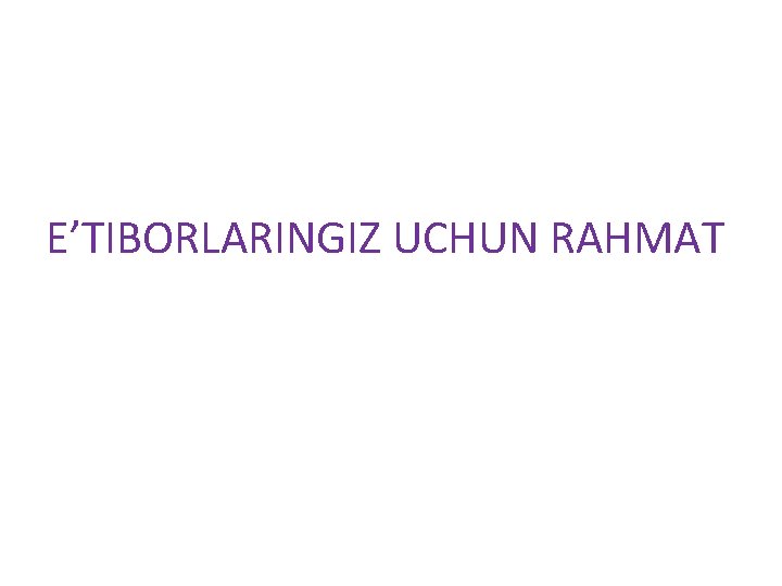 E’TIBORLARINGIZ UCHUN RAHMAT 