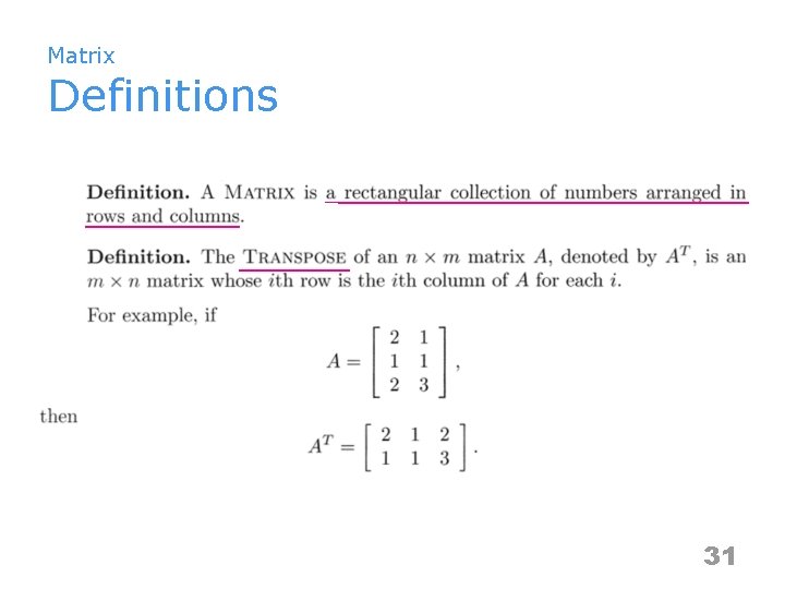 Matrix Definitions 31 