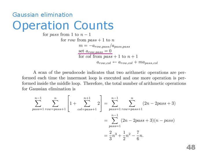 Gaussian elimination Operation Counts 48 