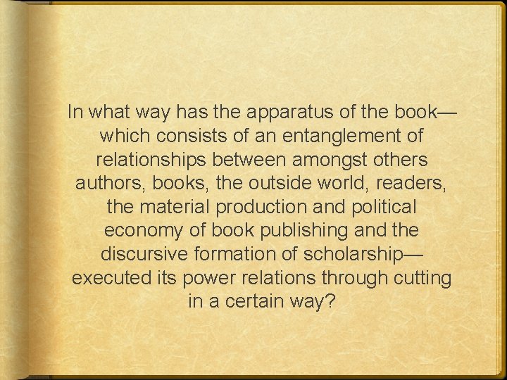 In what way has the apparatus of the book— which consists of an entanglement